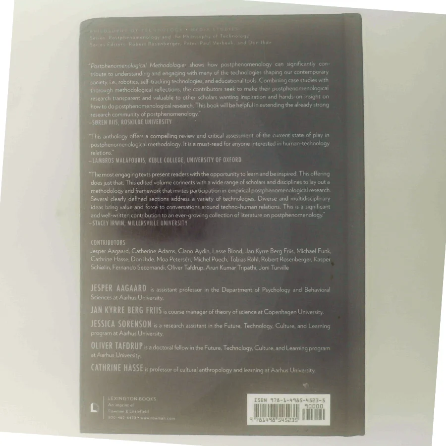 Postphenomenological methodologies : new ways in mediating techno-human relationships (Bog)