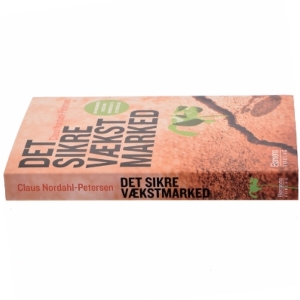 Det sikre vækstmarked : din virksomheds succes går gennem salg til det offentlige af Claus Nordahl-Petersen (Bog)