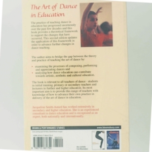 The art of dance in education af Jacqueline M. Smith-Autard (1939-) (Bog)