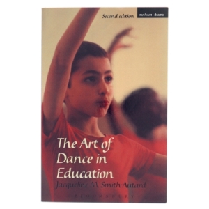 The art of dance in education af Jacqueline M. Smith-Autard (1939-) (Bog)
