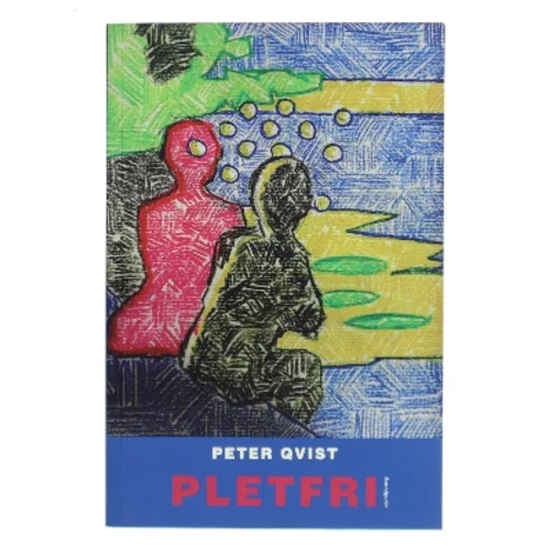 Pletfri : roman af Peter Qvist (f. 1955-08-02) (Bog)