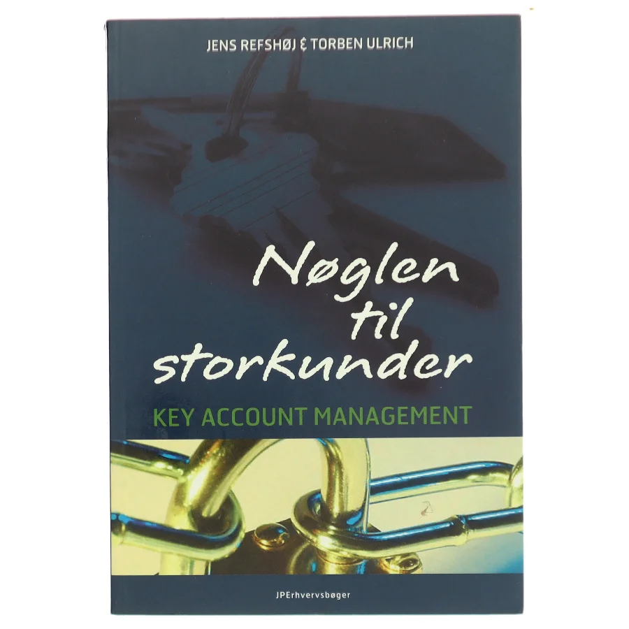 Nøglen til storkunder : Key Account Management (Bog)