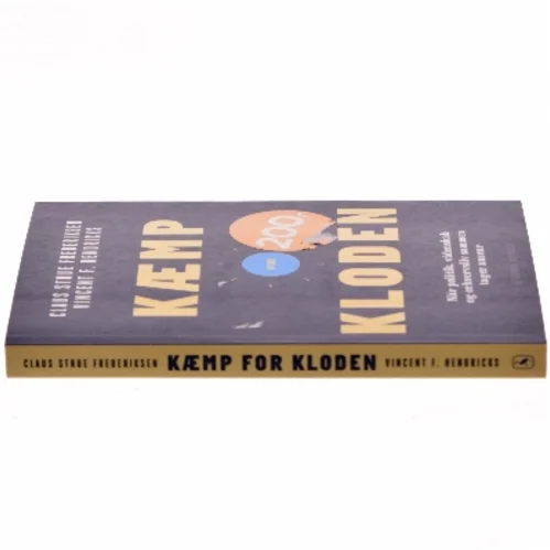 Kæmp for kloden : når politik, videnskab og erhvervsliv sammen tager ansvar af Claus Strue Frederiksen (Bog)