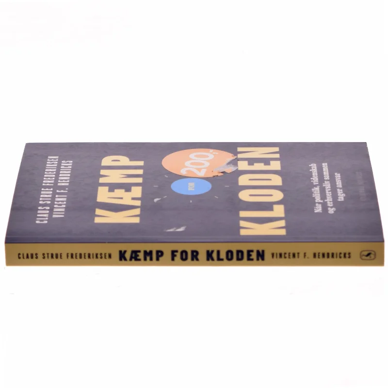 Kæmp for kloden : når politik, videnskab og erhvervsliv sammen tager ansvar af Claus Strue Frederiksen (Bog)