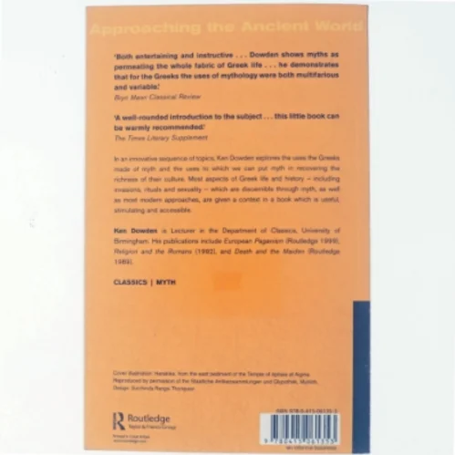 The uses of Greek mythology af Ken Dowden (Bog)