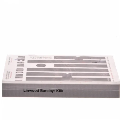 Klik af Linwood Barclay (Bog)