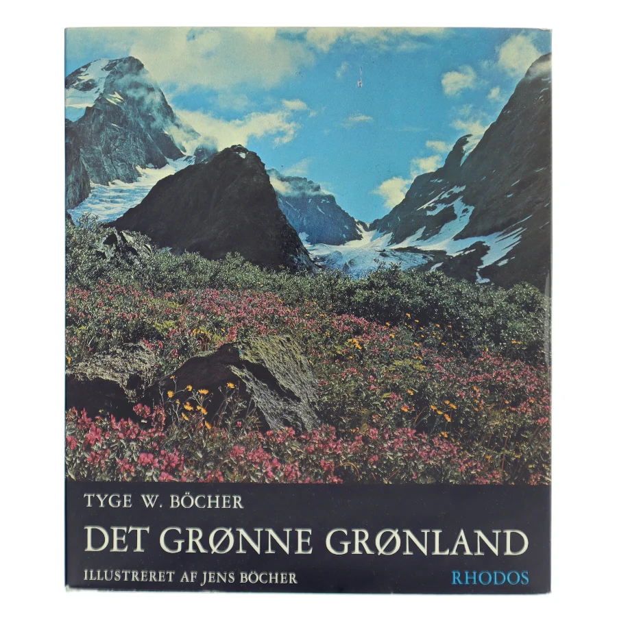 Det Grønne Grønland af Tyge W. Böcher, Jens Böcher (Bog)
