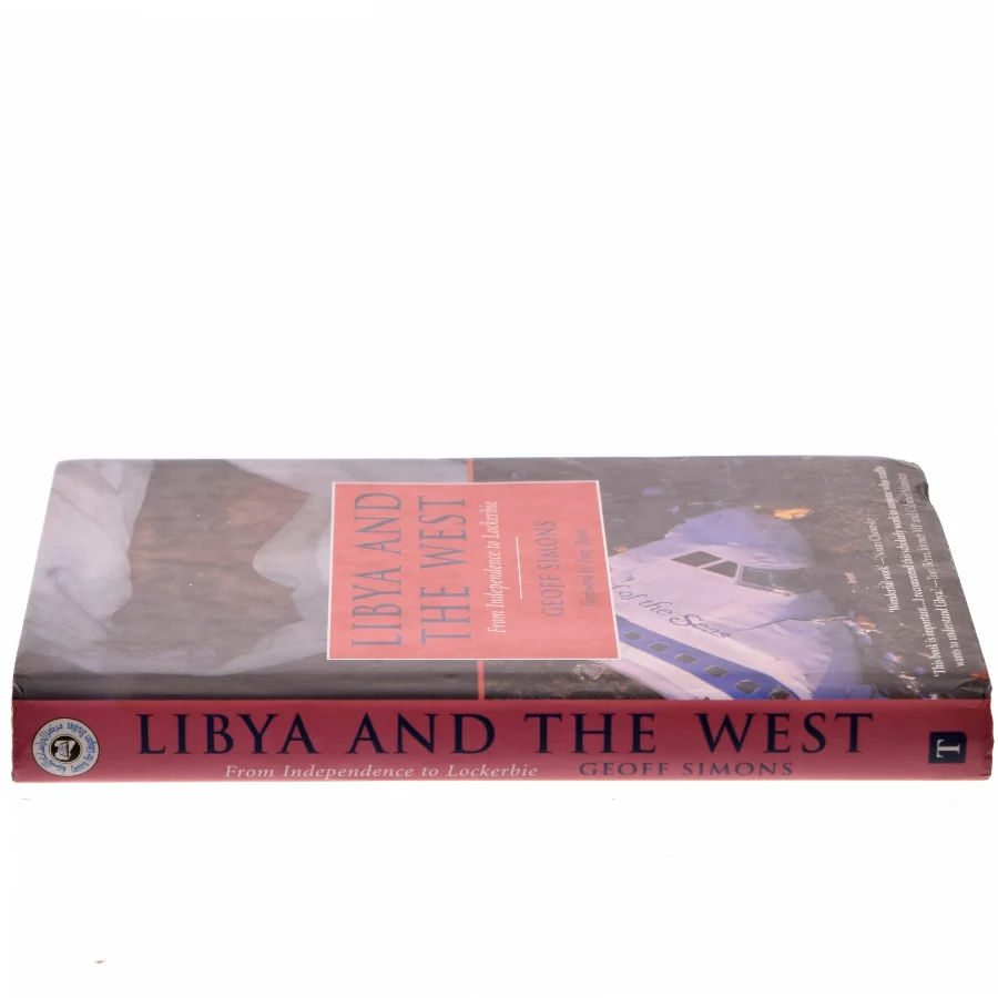 Libya and the West : from independence to Lockerbie af Geoff Simons (Bog)