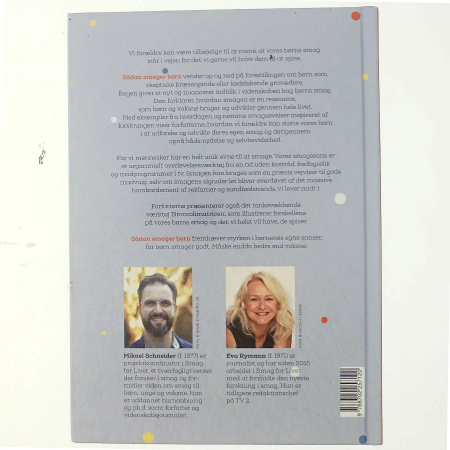 Sådan smager børn : den videnskabelige forklaring på, hvad dit barn vælger at spise og hvorfor af Mikael Schneider (Bog)