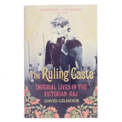 The Ruling Caste af David Gilmour (Bog)