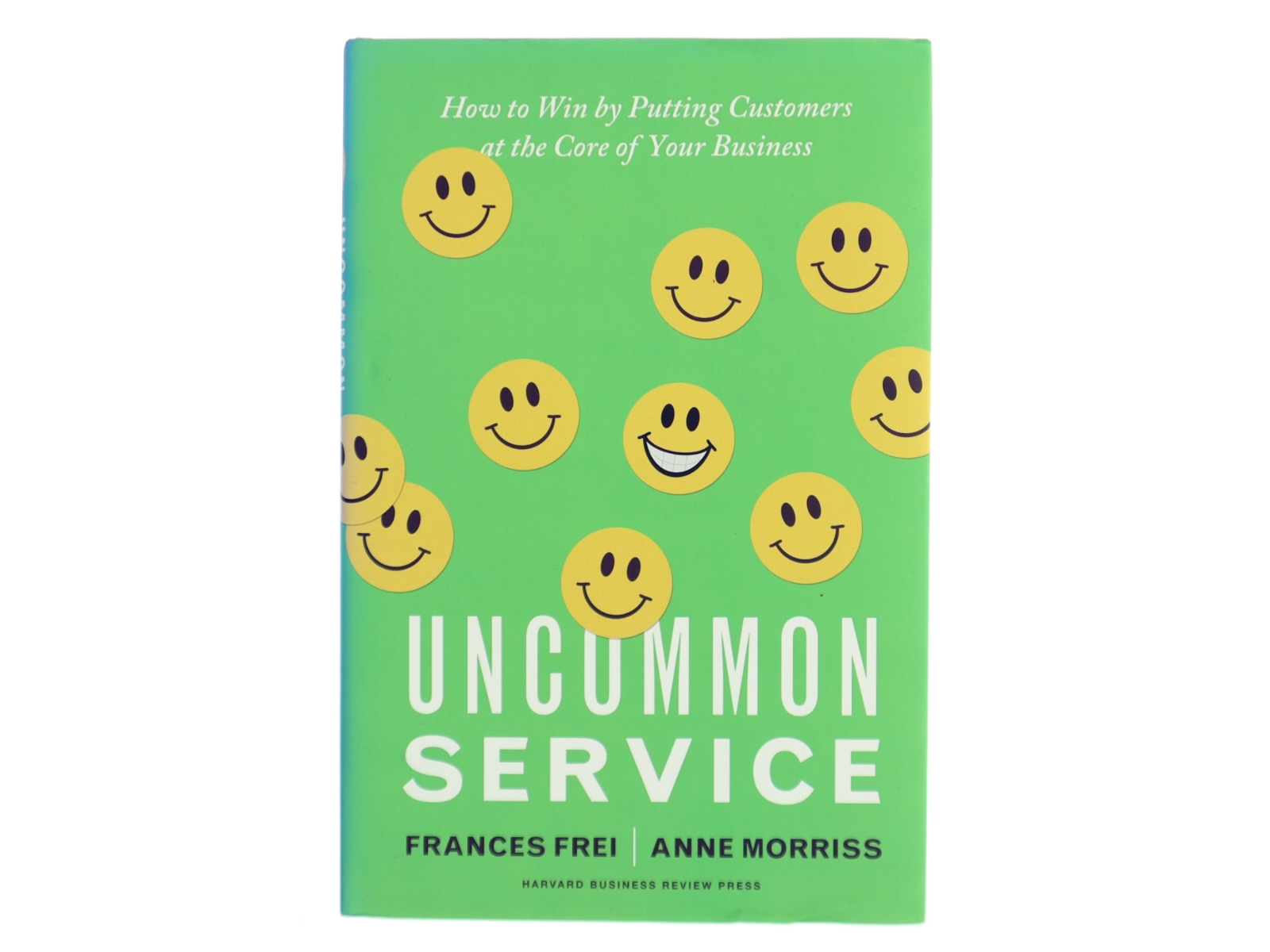 Uncommon service : how to win by putting customers at the core of your business (Bog)