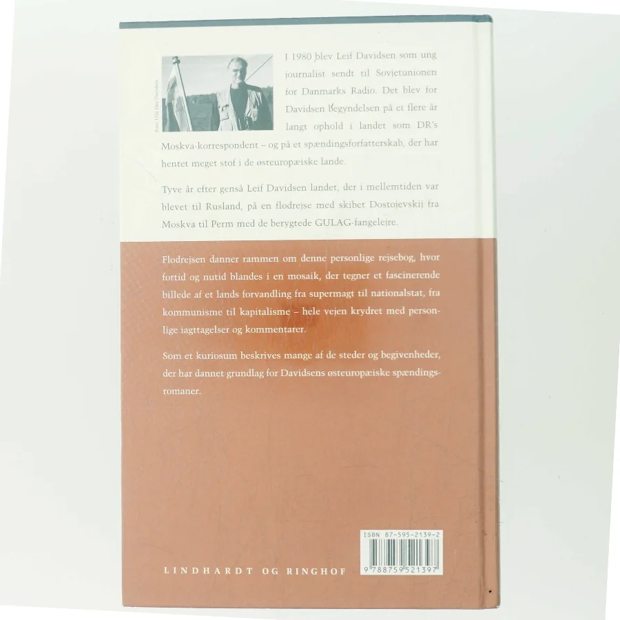 Dostojevskijs sidste rejse : en personlig beretning om et lands forvandling : rejseerindringer af Leif Davidsen (Bog)