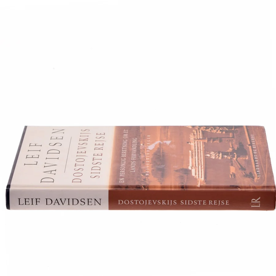 Dostojevskijs sidste rejse : en personlig beretning om et lands forvandling : rejseerindringer af Leif Davidsen (Bog)