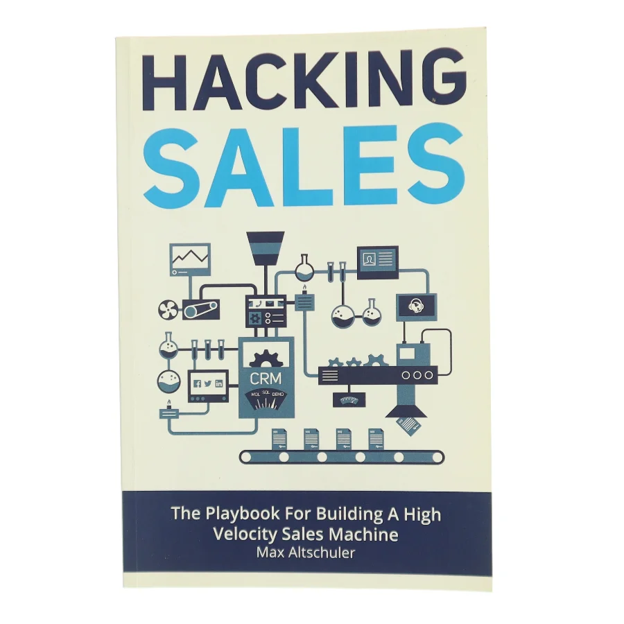 Hacking Sales af Max Altschuler (Bog)