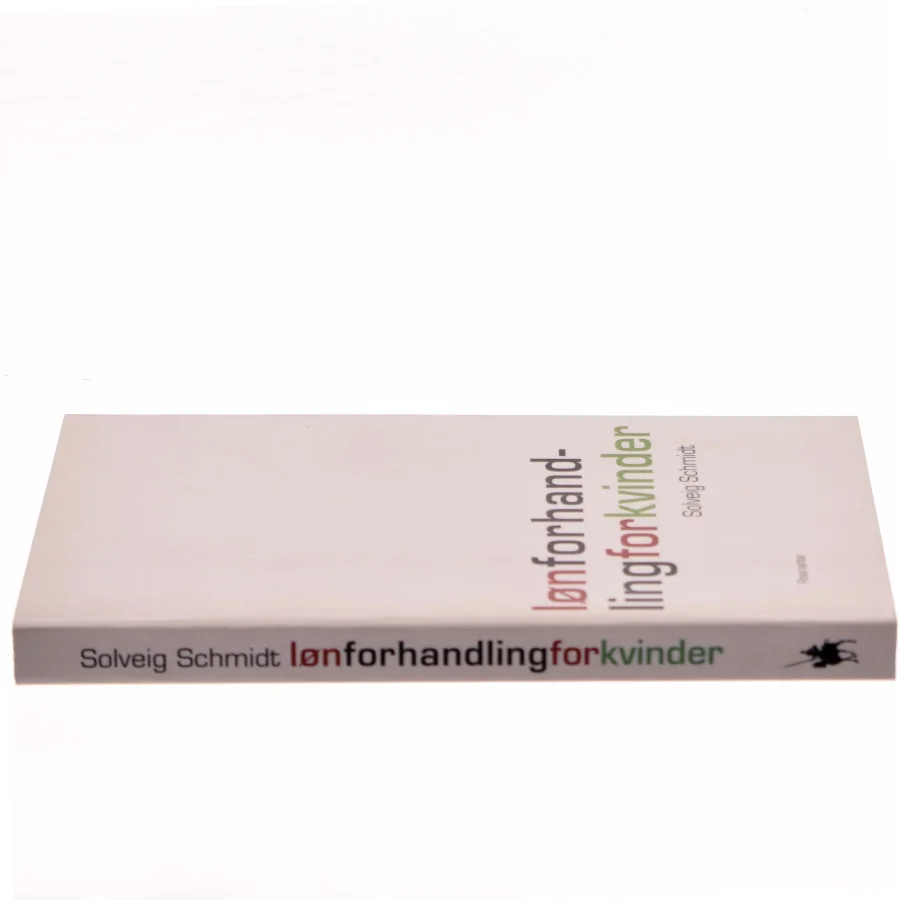 Lønforhandling for kvinder af Solveig Schmidt (f. 1954) (Bog)