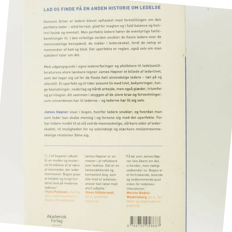 Den uperfekte leder : meningsskabelse og benspænd i en verden på farten af James Høpner (Bog)