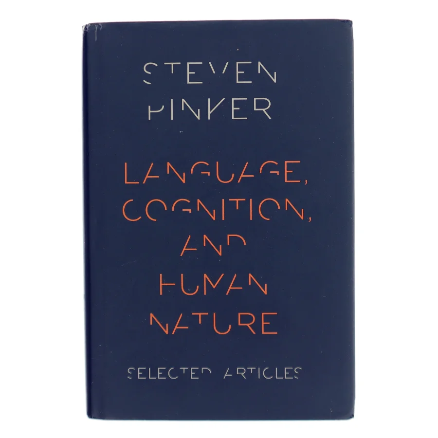 Language, cognition, and human nature : selected articles af Steven Pinker (Bog)