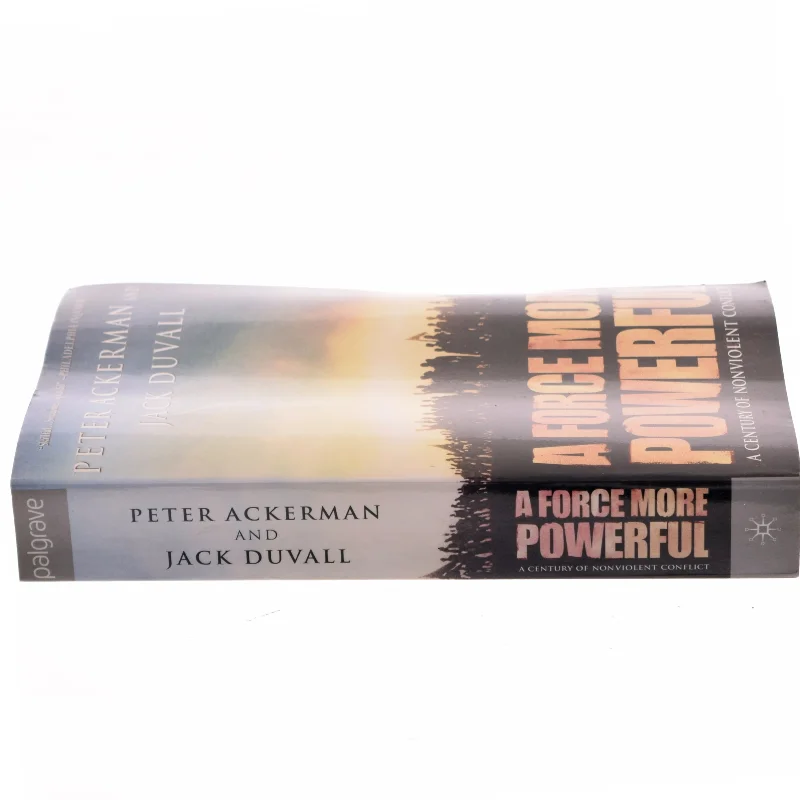 A Force More Powerful- A Century of Nonviolent Conflict