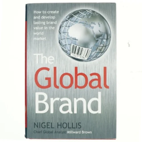 The global brand : how to create and develop lasting brand value in the world market (Bog)