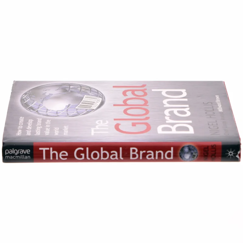 The global brand : how to create and develop lasting brand value in the world market (Bog)