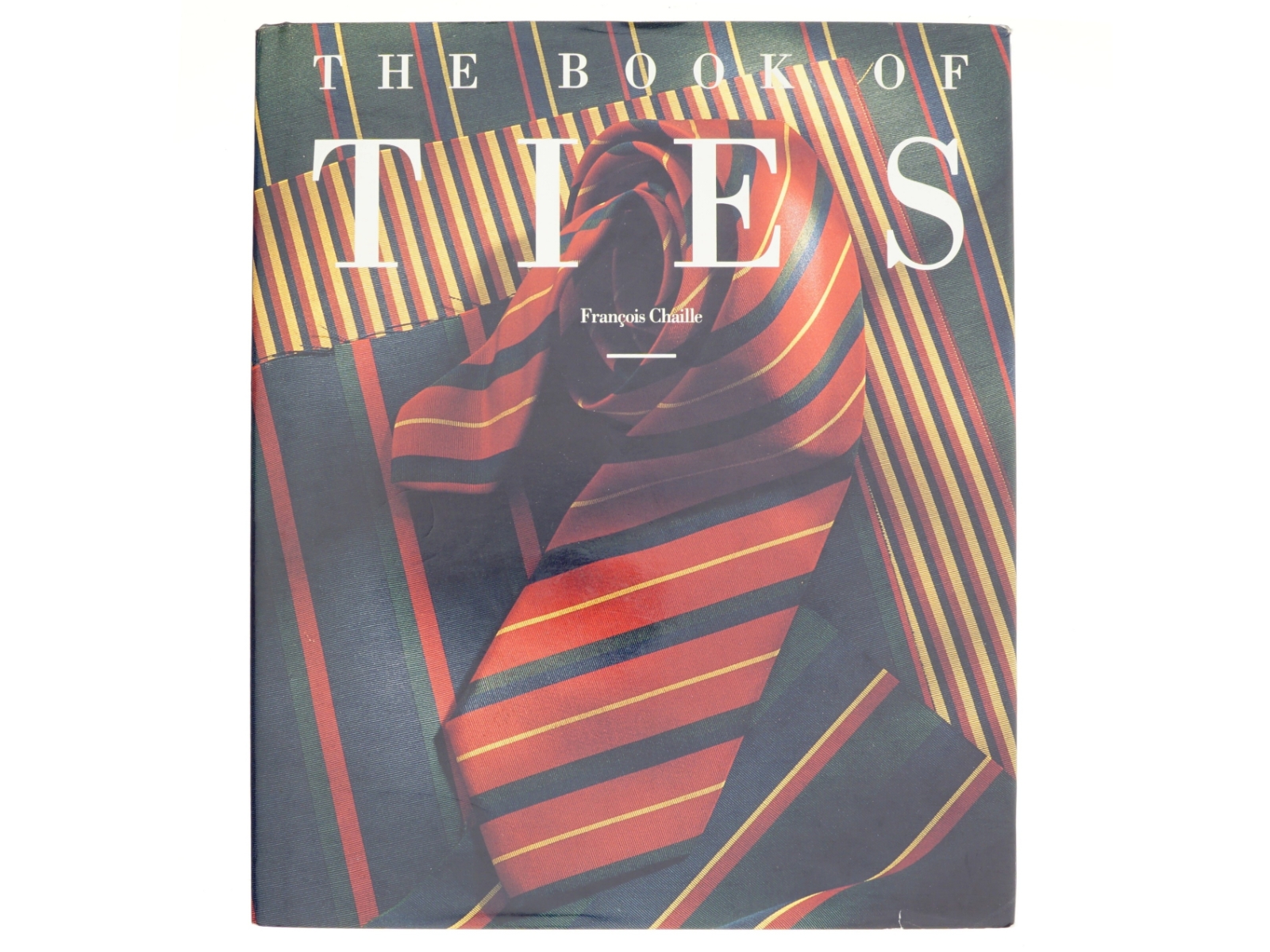 The book of ties af François Chaille (Bog)