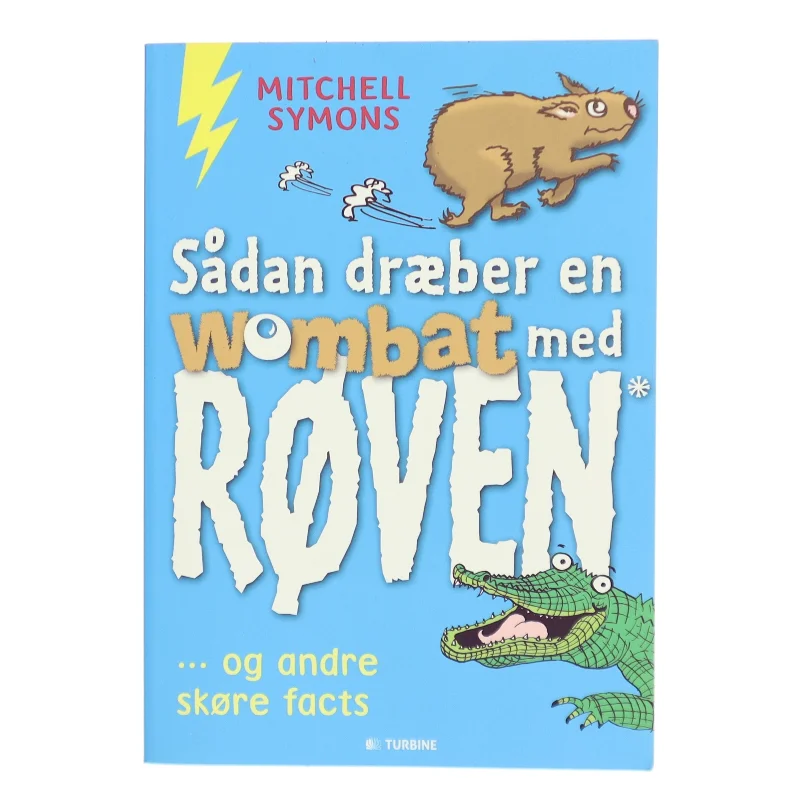 Sådan dræber en wombat med røven af Mitchell Symons (f. 1957) (Bog)