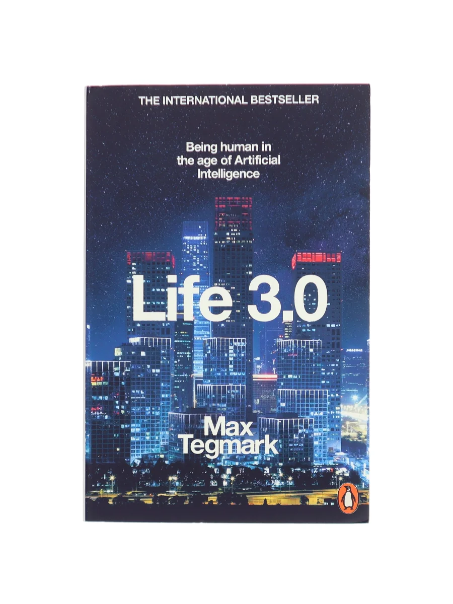Forsiden af Life 3.0 : being human in the age of artificial intelligence af Max Tegmark