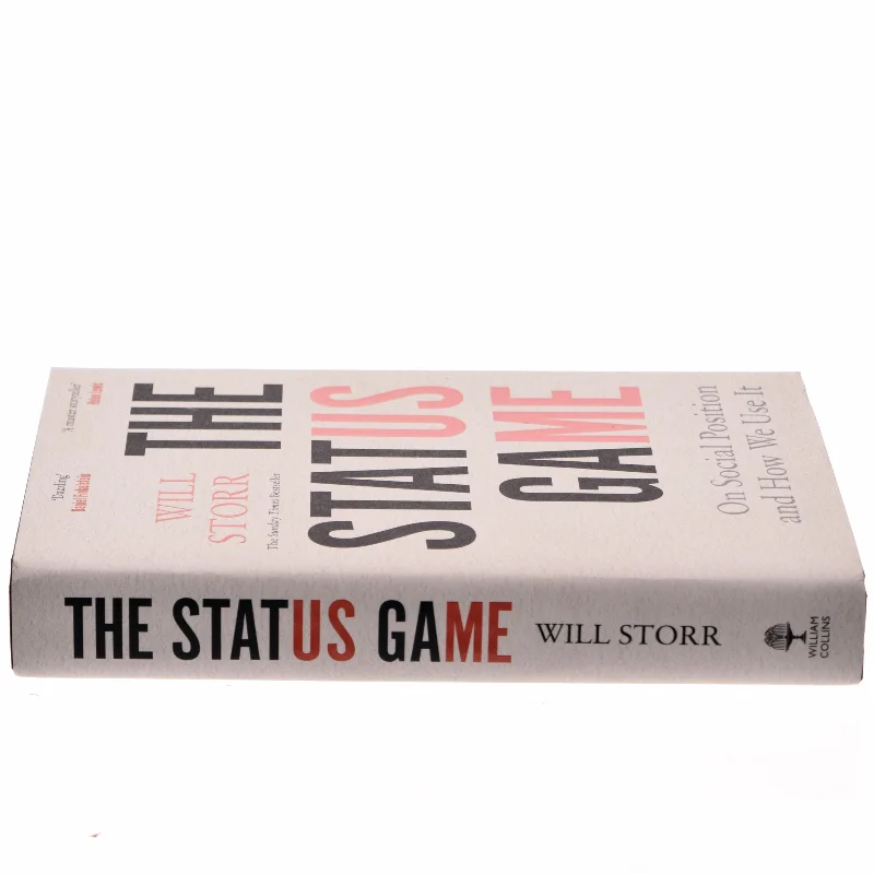 The status game af Will Storr (Bog)
