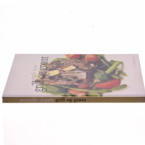 Grill og grønt af Pernille Skjødt (Bog)