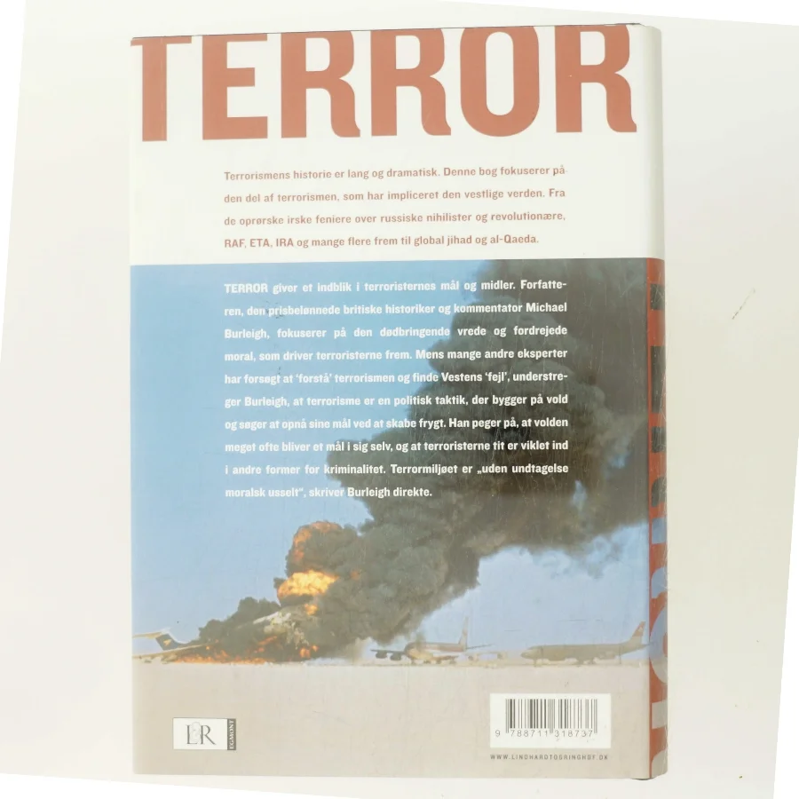 Terror : terrorismens historie fra de irske feniere til al-Qaeda af Michael Burleigh (Bog)