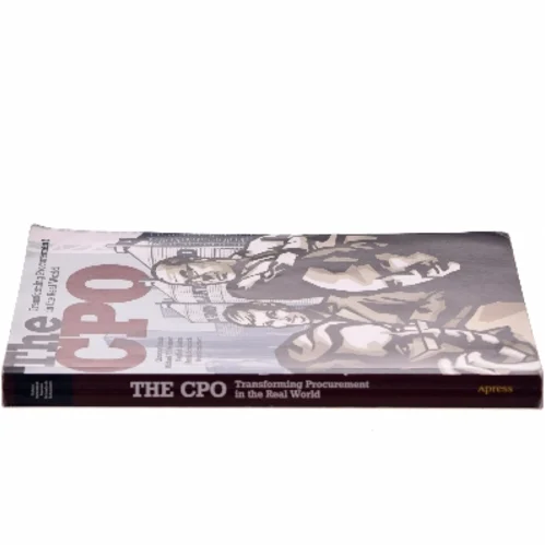 The CPO : transforming procurement in the real world af Christian Schuh (Bog)