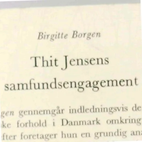 Thit Jensens samfundsengagement: studier i kvinde- og klasseproblemer af Birgitte Borgen (Bog)