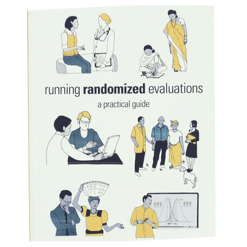 Running randomized evaluations : a practical guide af Rachel Glennerster (Bog)