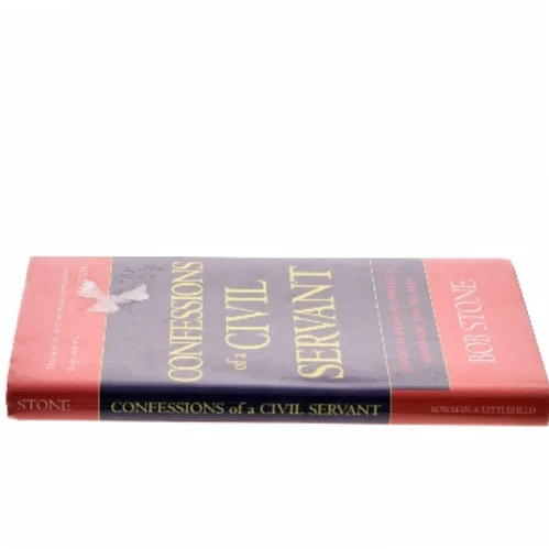 Confessions of a Civil Servant af Bob Stone (Bog)