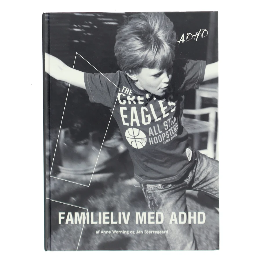 Familieliv Med ADHD af Anne Worning (Bog)