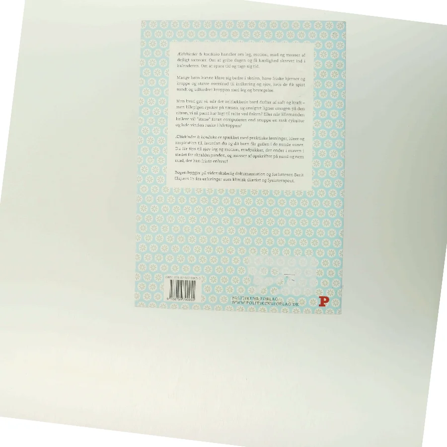 Æblekinder & kondisko : en forældreguide til sunde og glade børn af Berit Elkjær (Bog)