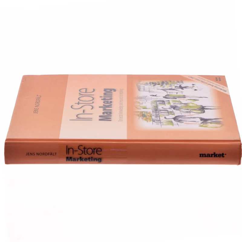 In-store marketing : On sector knowledge and research in retailing af Jens Nordfält (Bog)