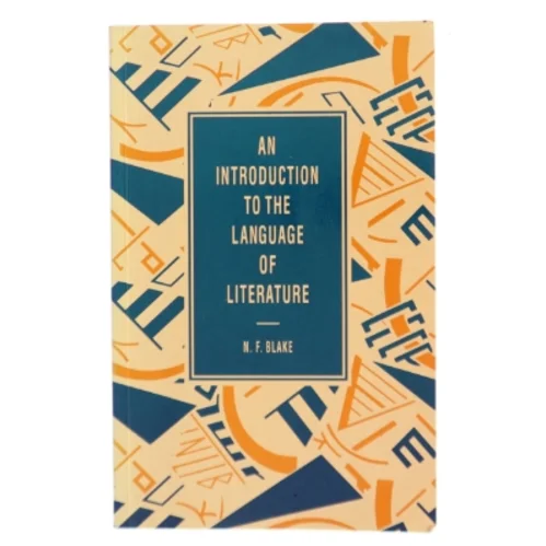 An introduction to the language of literature af N. F. Blake (1934-) (Bog)