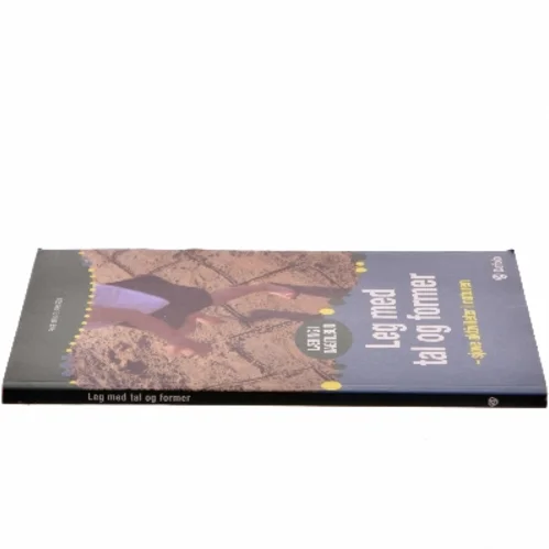 Leg med tal og former af Rose-Marie Eriksson (Bog)