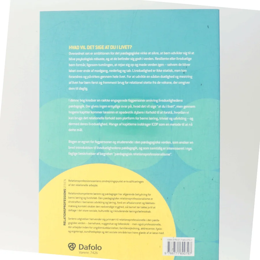 Livsduelighedens pædagogik : faglige pointer til den relationsprofessionelle af Anne Linder (Bog)