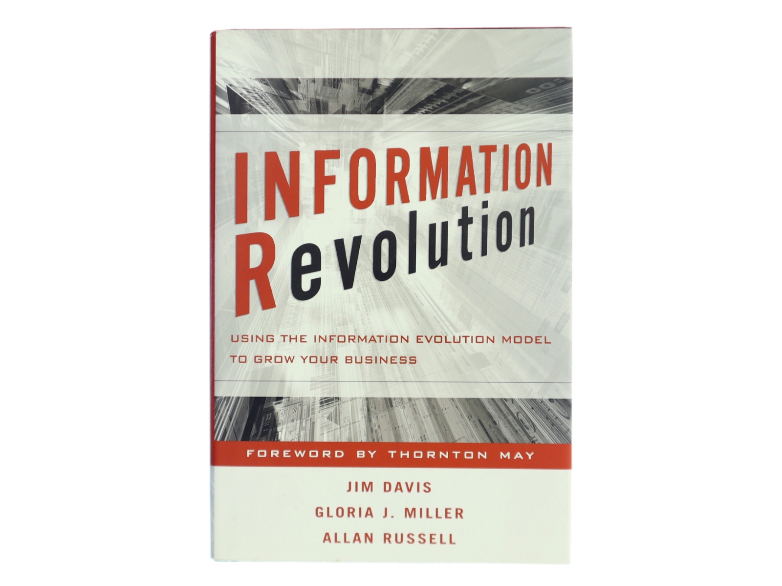 Information revolution : using the information evolution model to grow your business (Bog)