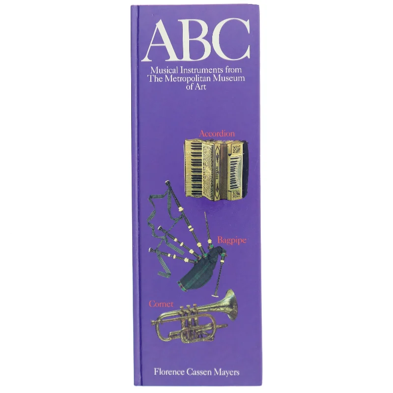 ABC Musical Instruments from The Metropolitan Museum of Art af Florence Cassen Mayers (Bog)