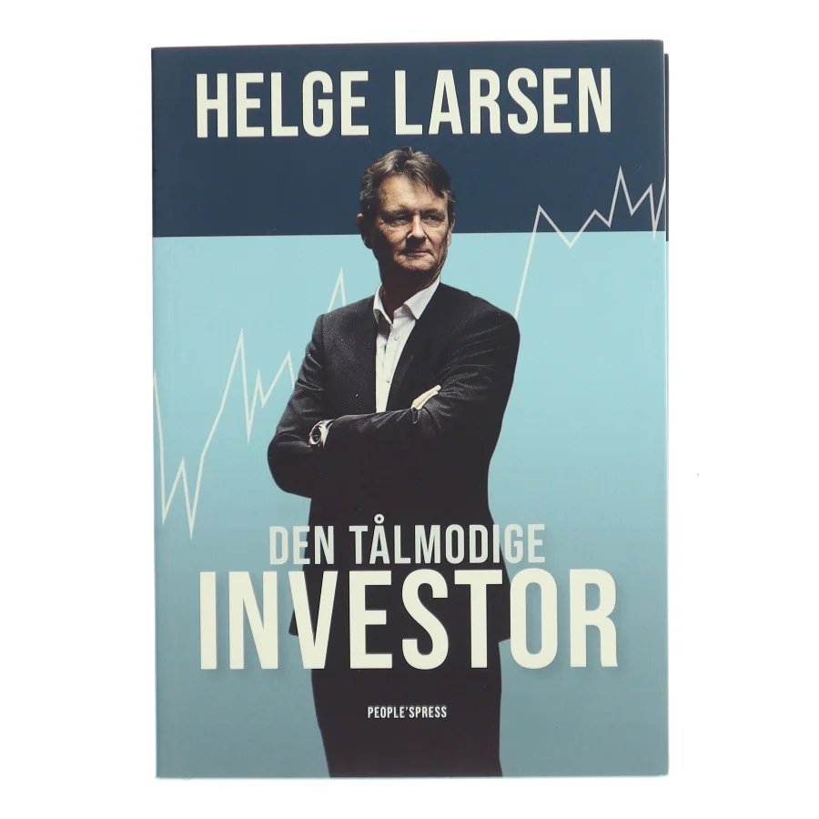 Den tålmodige investor af Helge Larsen (f. 1958) (Bog)