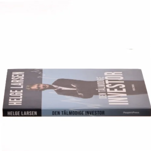 Den tålmodige investor af Helge Larsen (f. 1958) (Bog)