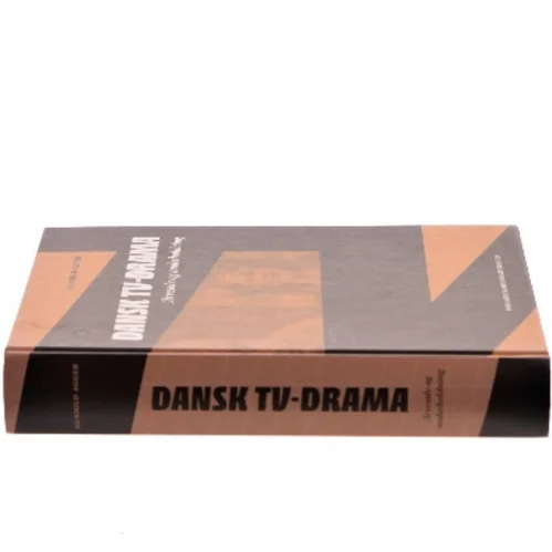 Dansk tv-drama : arvesølv og underholdning af Gunhild Agger (Bog)