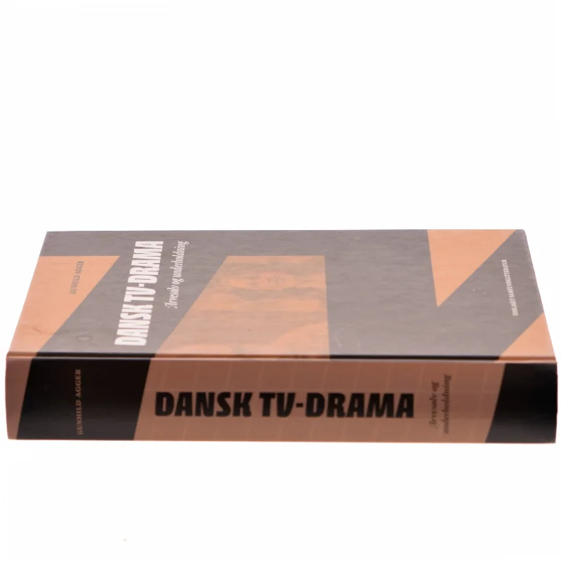 Dansk tv-drama : arvesølv og underholdning af Gunhild Agger (Bog)