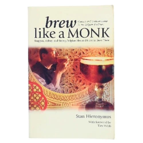 Brew Like a Monk af Stan Hieronymus (Bog)