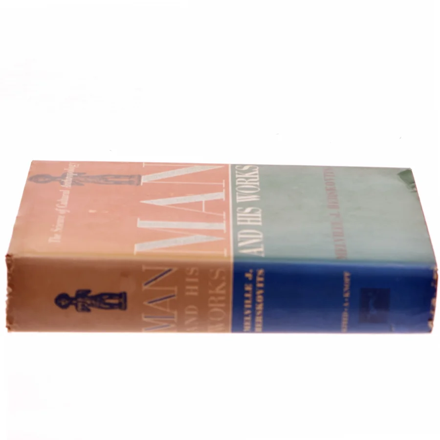 Man and His Works af Melville J. Herskovits (Bog)