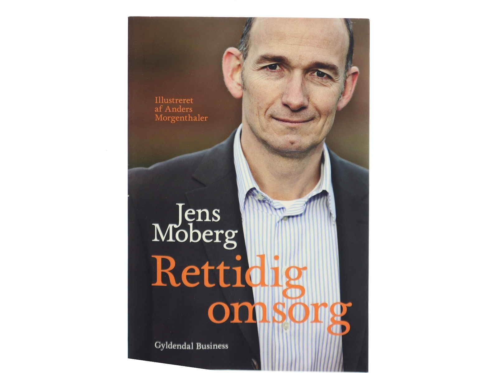 Rettidig omsorg af Jens Moberg (Bog)