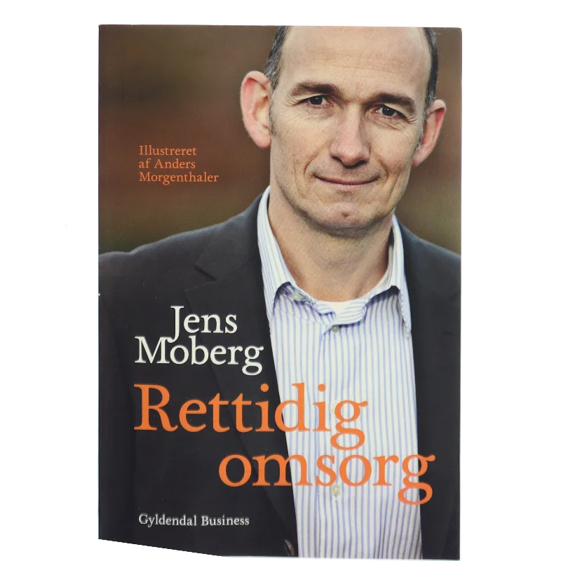 Rettidig omsorg af Jens Moberg (Bog)